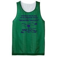 Theres No Place Id Rather Be Than Beaver Valley Funny Adult Humor Mesh Reversible Basketball Jersey Tank