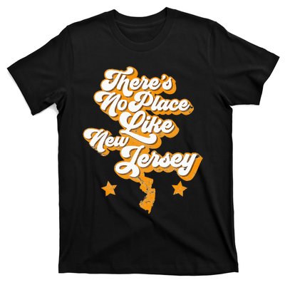 ThereS No Place Like New Jersey Home State Retro Style T-Shirt