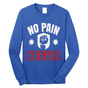 Tgiftgift No Pain No Gain Gift Cute Gift Long Sleeve Shirt