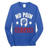 Tgiftgift No Pain No Gain Gift Cute Gift Long Sleeve Shirt