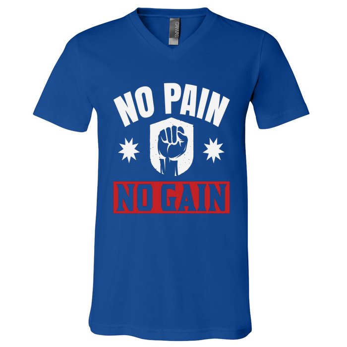 Tgiftgift No Pain No Gain Gift Cute Gift V-Neck T-Shirt