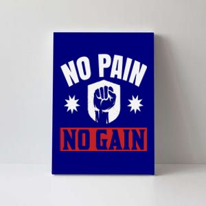 Tgiftgift No Pain No Gain Gift Cute Gift Canvas