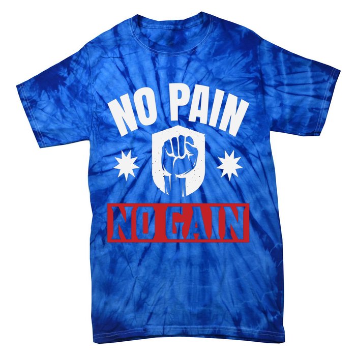 Tgiftgift No Pain No Gain Gift Cute Gift Tie-Dye T-Shirt