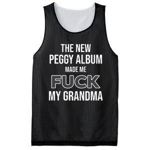 The New Peggy Album Made Me Fuck My Grandma Mesh Reversible Basketball Jersey Tank