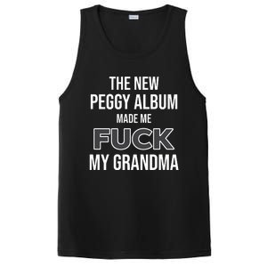 The New Peggy Album Made Me Fuck My Grandma PosiCharge Competitor Tank