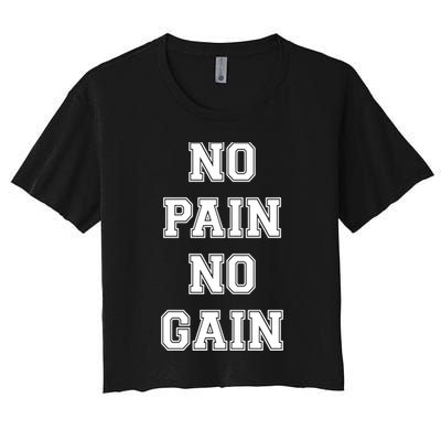 Trendy No Pain No Gain Bold Outline Gift Crop Top