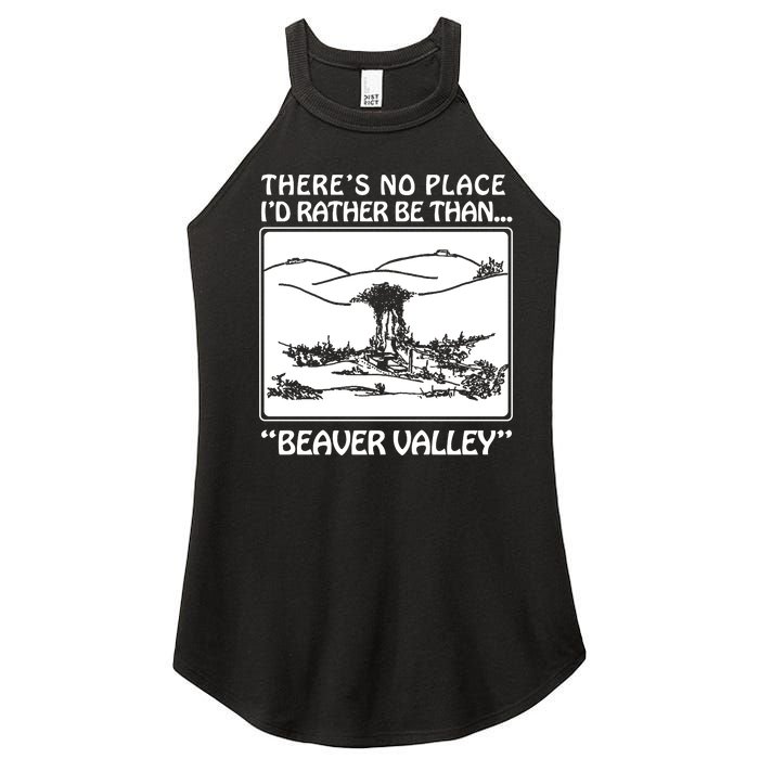 ThereS No Place ID Rather Be Than Beaver Valley Women’s Perfect Tri Rocker Tank