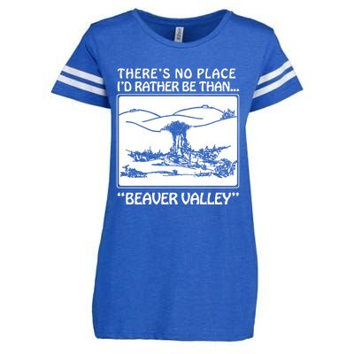 ThereS No Place ID Rather Be Than Beaver Valley Enza Ladies Jersey Football T-Shirt