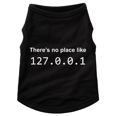 There's No Place Like 127.0.0.1 Home Localhost Funny Doggie Tank