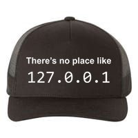 There's No Place Like 127.0.0.1 Home Localhost Funny Yupoong Adult 5-Panel Trucker Hat