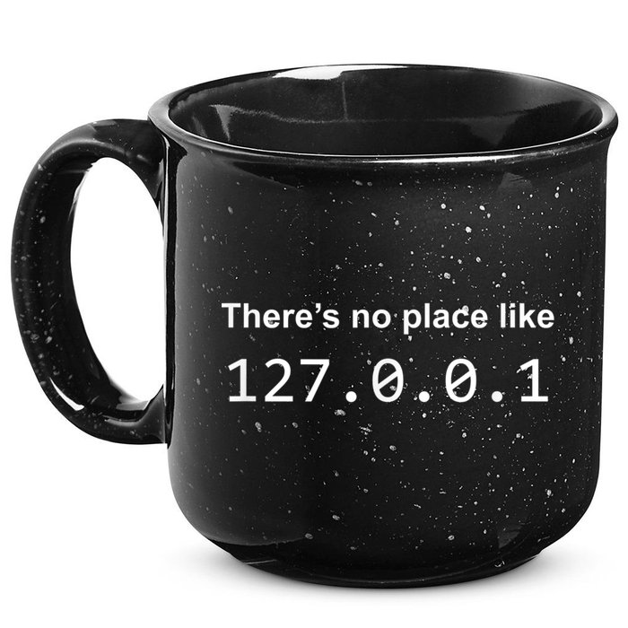 There's No Place Like 127.0.0.1 Home Localhost Funny 15oz Campfire Ceramic Mug