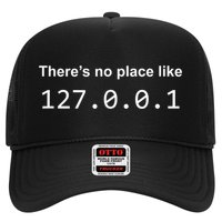 There's No Place Like 127.0.0.1 Home Localhost Funny Hat