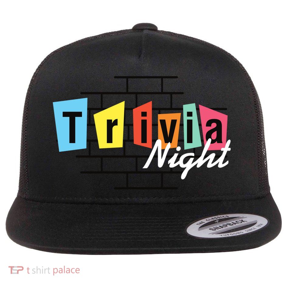 Trivia Night Pleasure Night Quiz Night Outings Gift Flat Bill Trucker Hat