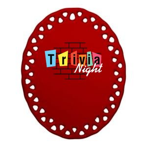 Trivia Night Pleasure Night Quiz Night Outings Gift Ceramic Oval Ornament