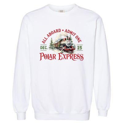 Train North Pole P.O.L.A.R E.X.P.R.E.S.S All Abroad Christmas Garment-Dyed Sweatshirt