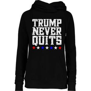 Trump Never Quits Womens Funnel Neck Pullover Hood