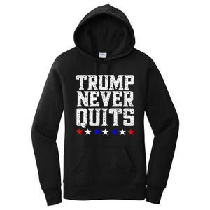 Trump Never Quits Women's Pullover Hoodie