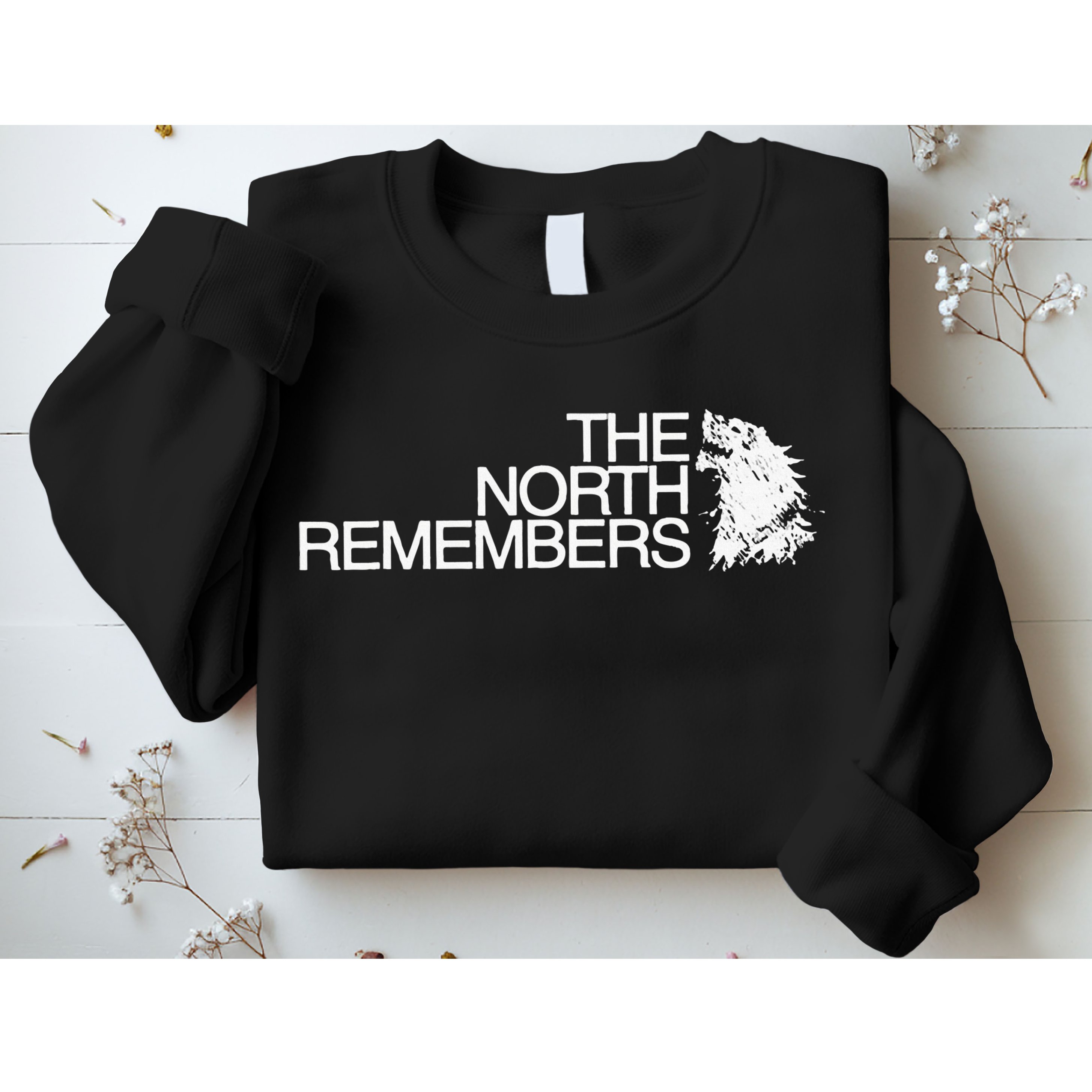 The North Remembers Sweatshirt