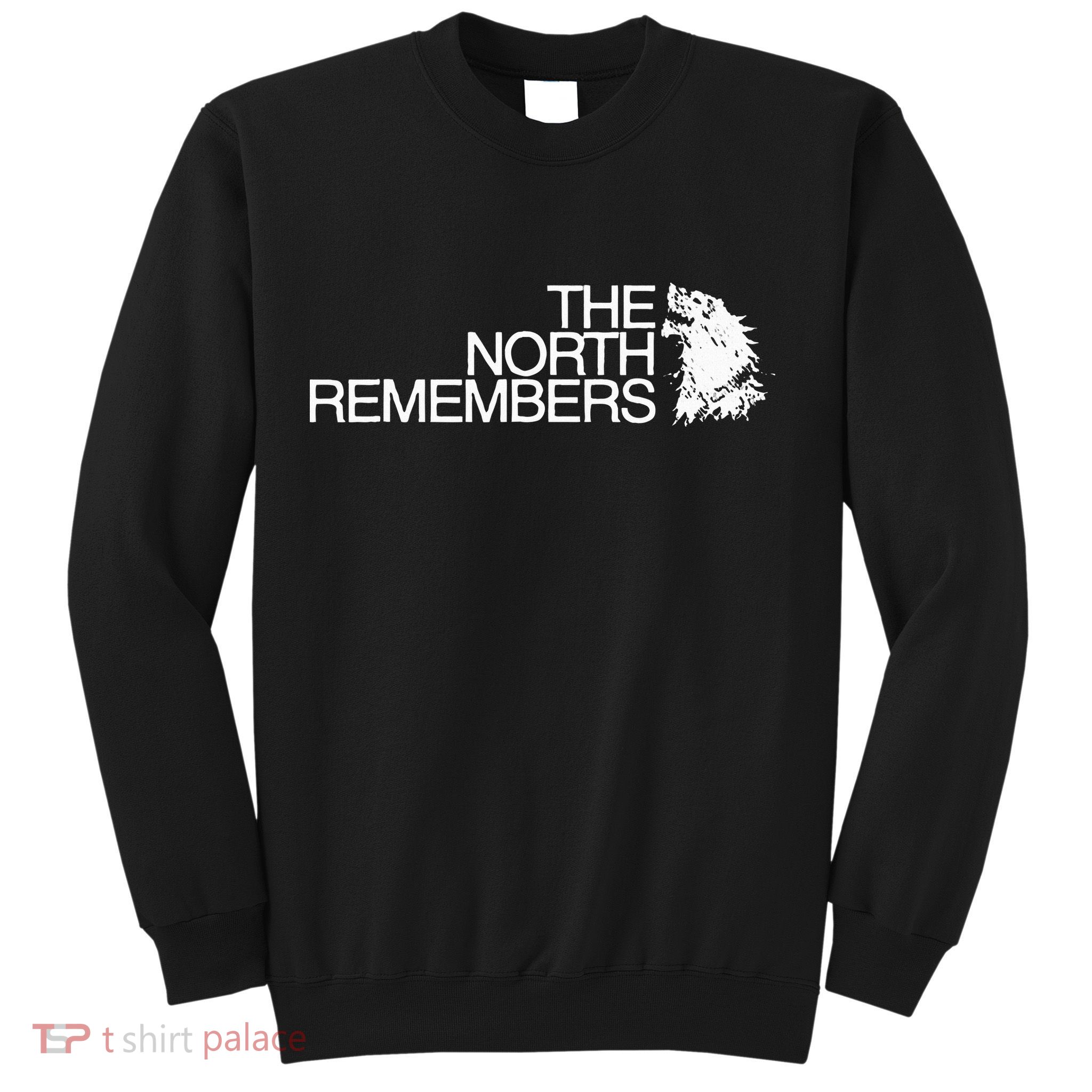 The North Remembers Sweatshirt