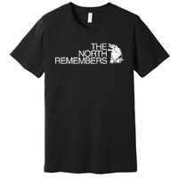 The North Remembers Premium T-Shirt