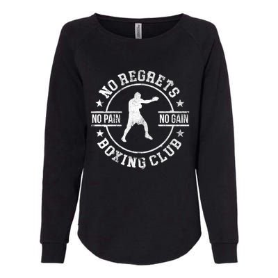 Trendy No Regrets Boxing Club No Pain No Gain Gym Gift Womens California Wash Sweatshirt