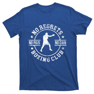 Trendy No Regrets Boxing Club No Pain No Gain Gym Gift T-Shirt