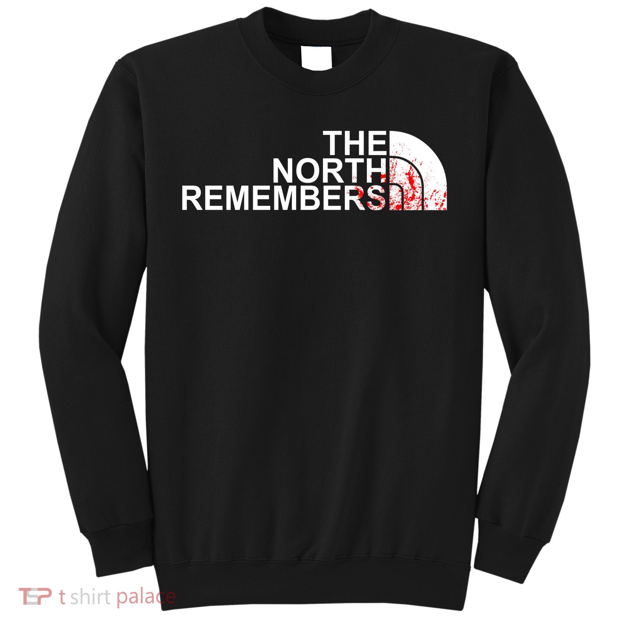 The North Remembers Tall Sweatshirt