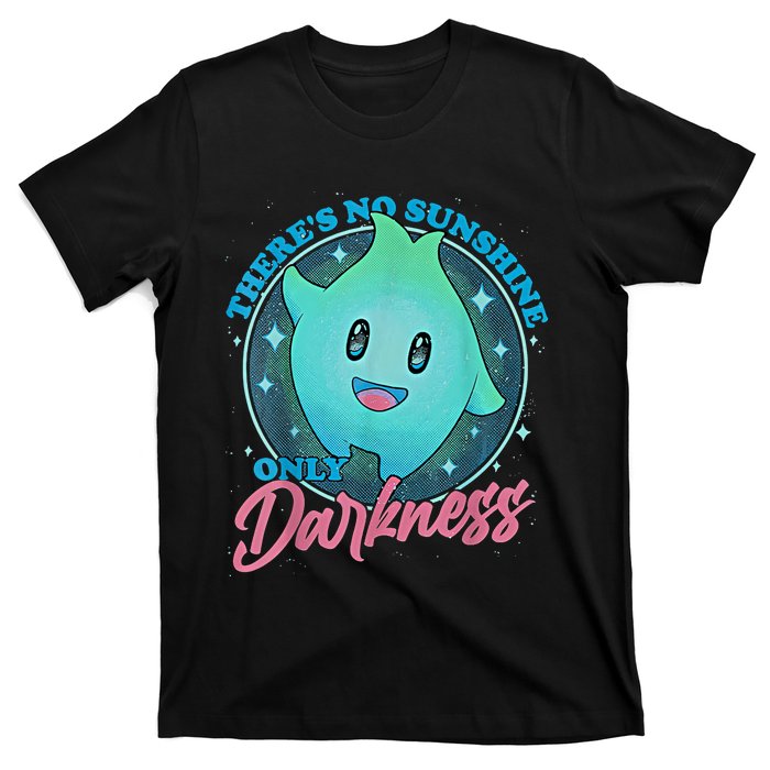 Theres No Sunshine Only Darkness Lumalee Luma Star Cute Game Lover T-Shirt