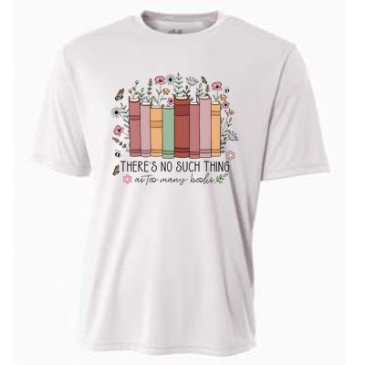 There’S No Such Thing As Too Many Books Cooling Performance Crew T-Shirt