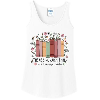 There’S No Such Thing As Too Many Books Ladies Essential Tank