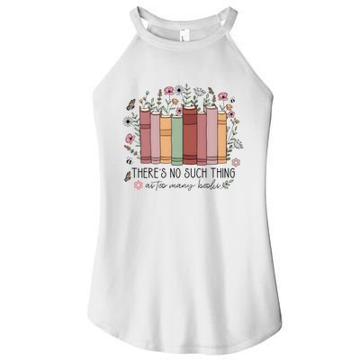 There’S No Such Thing As Too Many Books Women's Perfect Tri Rocker Tank