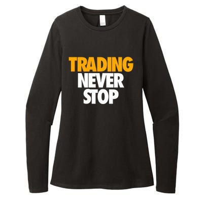 Trading Never Stop Cryptocurrency Gift Womens CVC Long Sleeve Shirt