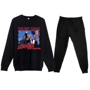 Trump Never Stop Fighting Trump Assassination Premium Crewneck Sweatsuit Set