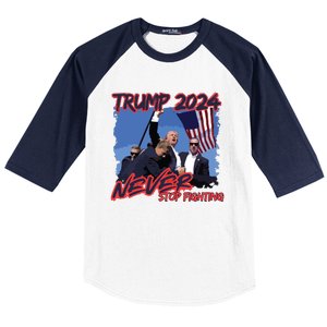 Trump Never Stop Fighting Trump Assassination Baseball Sleeve Shirt