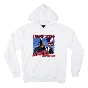 Trump Never Stop Fighting Trump Assassination Hoodie