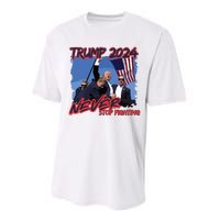 Trump Never Stop Fighting Trump Assassination Performance Sprint T-Shirt