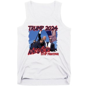 Trump Never Stop Fighting Trump Assassination Tank Top