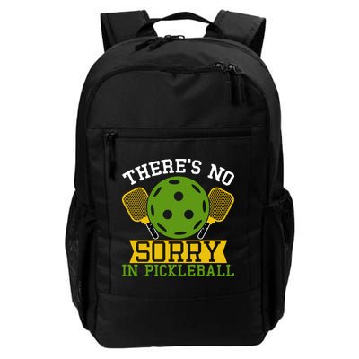 There's No Sorry In Pickleball Gift For Pickleball Team Backpack