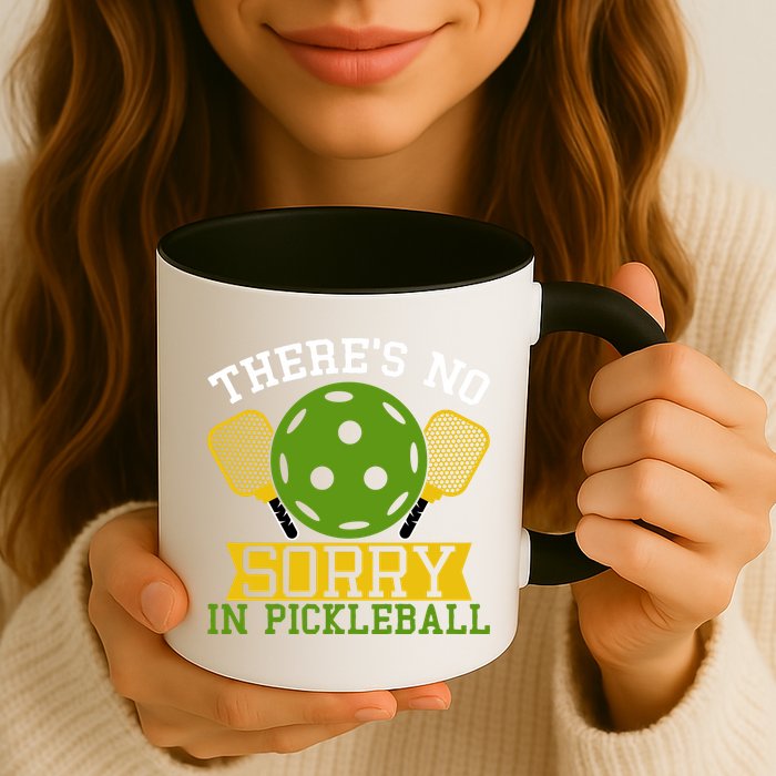 There's No Sorry In Pickleball Gift For Pickleball Team Mug