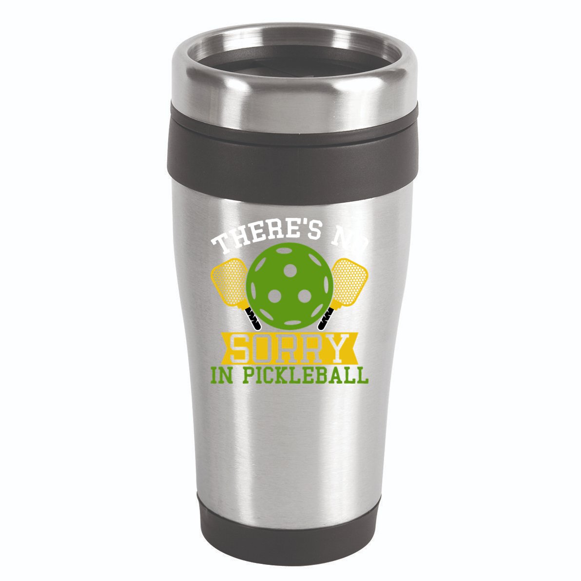 There's No Sorry In Pickleball Gift For Pickleball Team 16oz Travel Tumbler