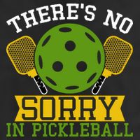 There's No Sorry In Pickleball Gift For Pickleball Team Hat