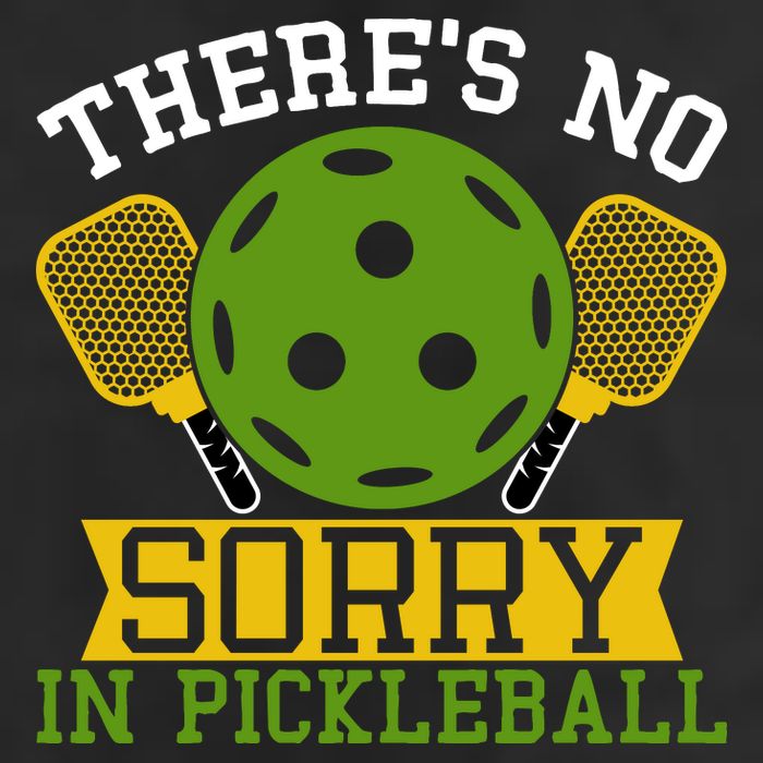 There's No Sorry In Pickleball Gift For Pickleball Team Golf Towel