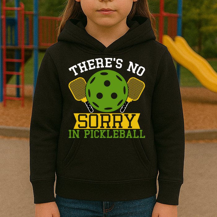 There's No Sorry In Pickleball Gift For Pickleball Team Kids Hoodie