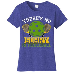 There's No Sorry In Pickleball Gift For Pickleball Team Women's T-Shirt