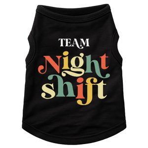 TEAM Night Shift Nurse ICU Nurse Team Critical Care Trauma Doggie Tank