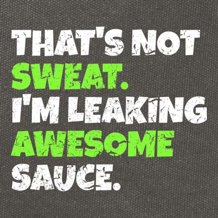 Thats Not Sweat Im Leaking Awesome Sauce Gift Cotton Canvas Backpack