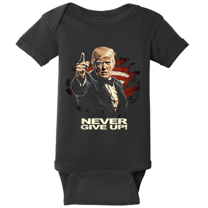 Trump Never Surrender Give Up Graphic Baby Bodysuit