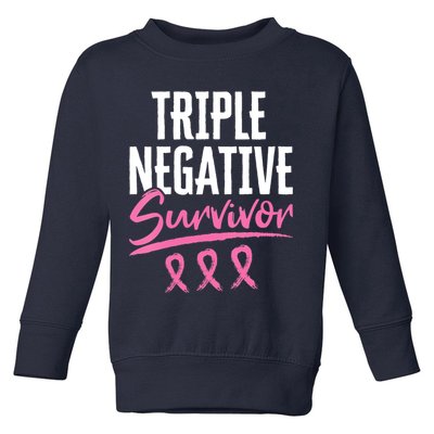 Triple Negative Survivor Breast Cancer Awareness TNBC Toddler Sweatshirt