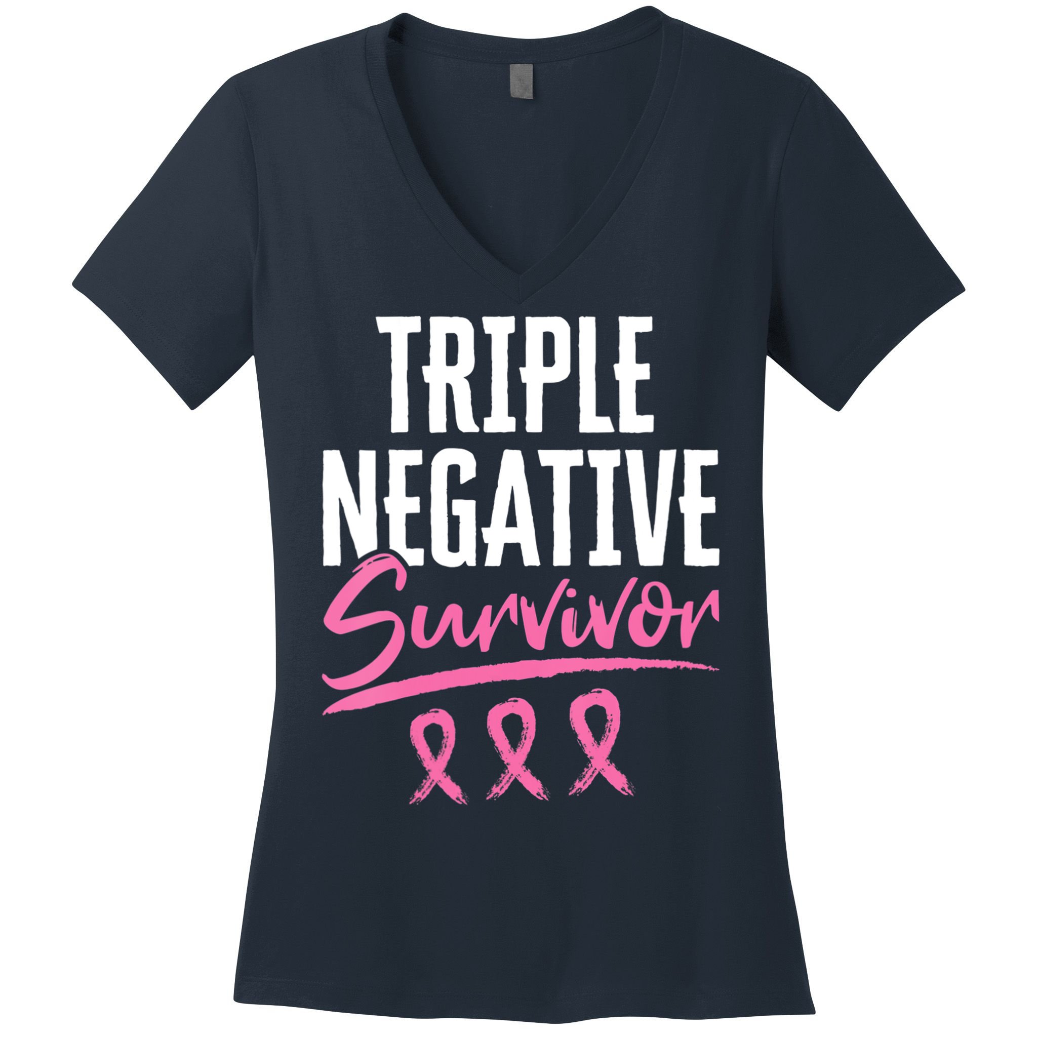 Triple Negative Survivor Breast Cancer Awareness TNBC Women's V-Neck T-Shirt