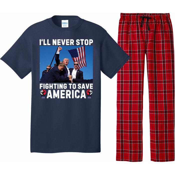 Trump Never Stop Fighting To Save America Shot Assassination Attempt 2024 Pajama Set